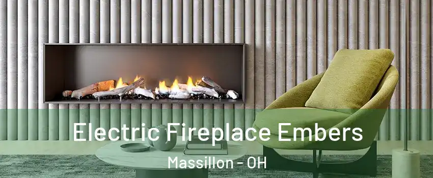  Electric Fireplace Embers Massillon - OH