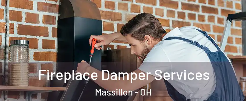  Fireplace Damper Services Massillon - OH