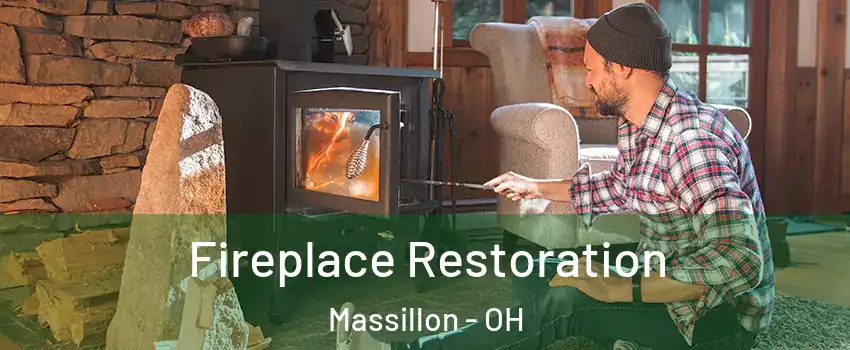  Fireplace Restoration Massillon - OH